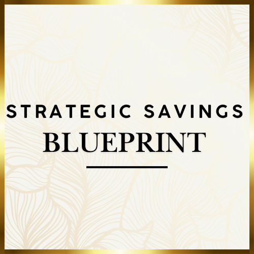 Strategic Savings Blueprint